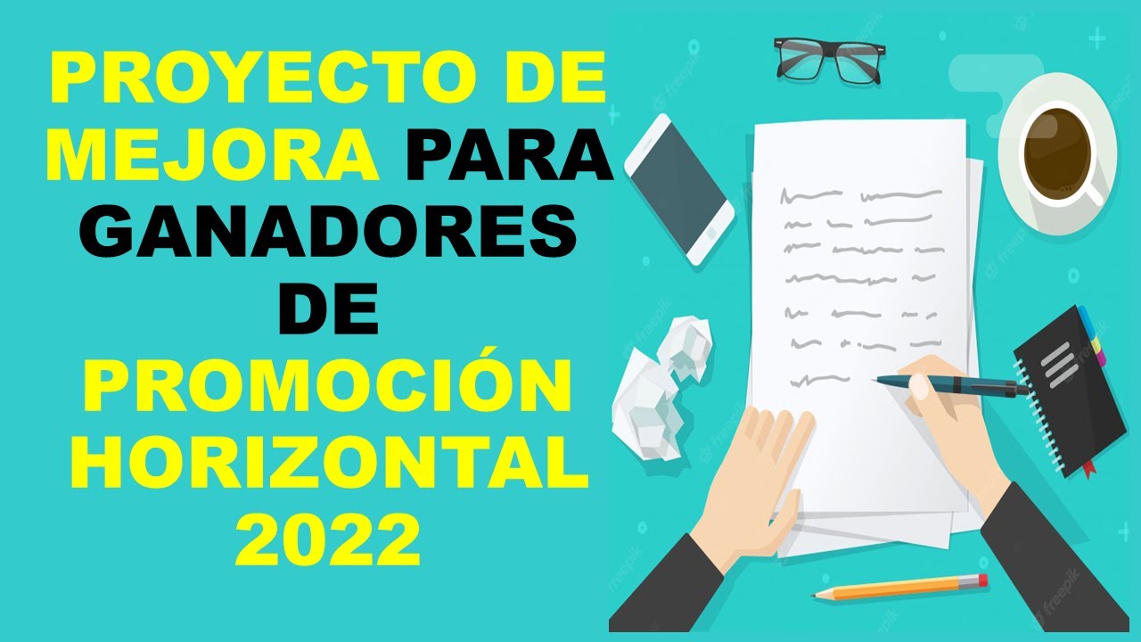 Soy Docente: PROYECTO DE MEJORA PARA GANADORES DE PROMOCIÓN HORIZONTAL 2022