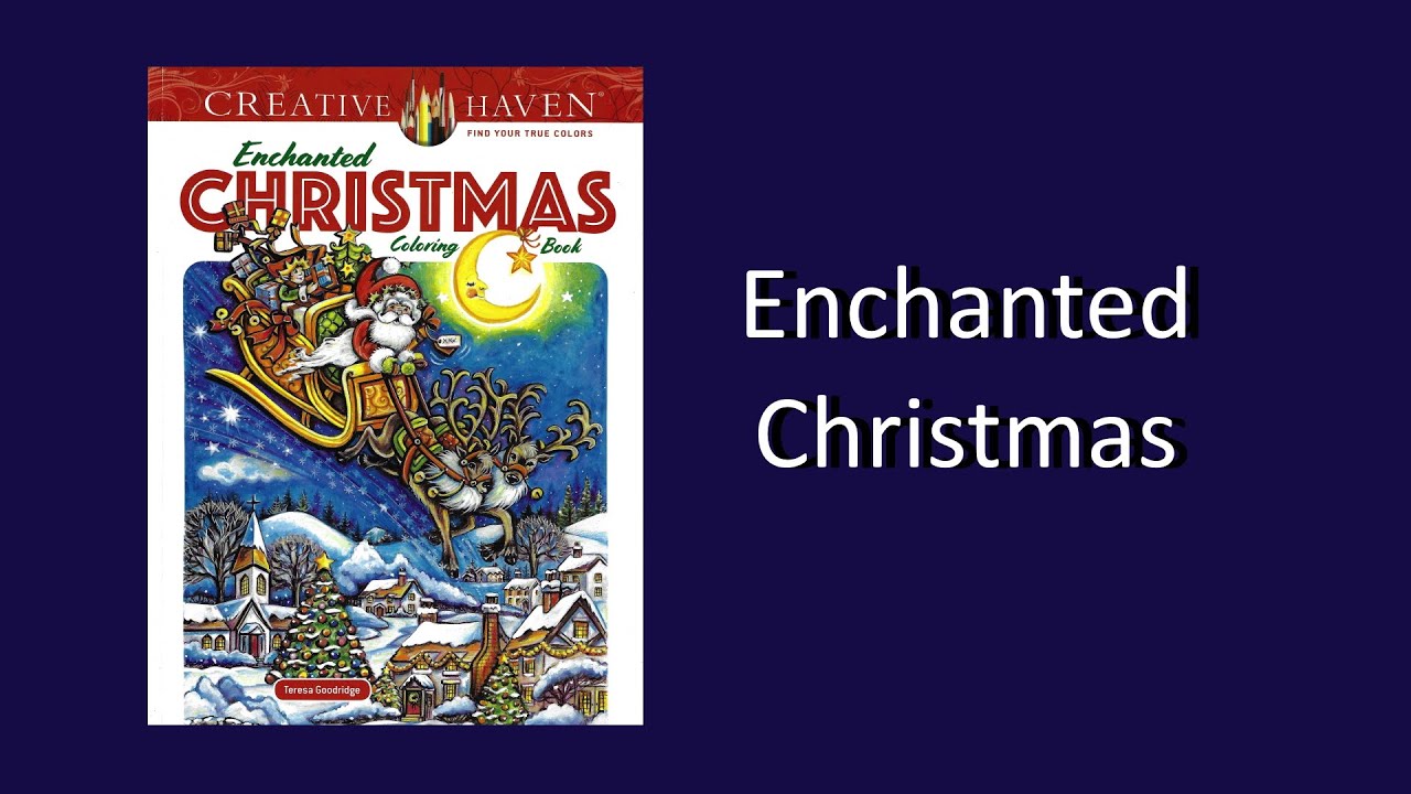 Enchanted Christmas by Teresa Goodridge Coloring Book Flip Through
