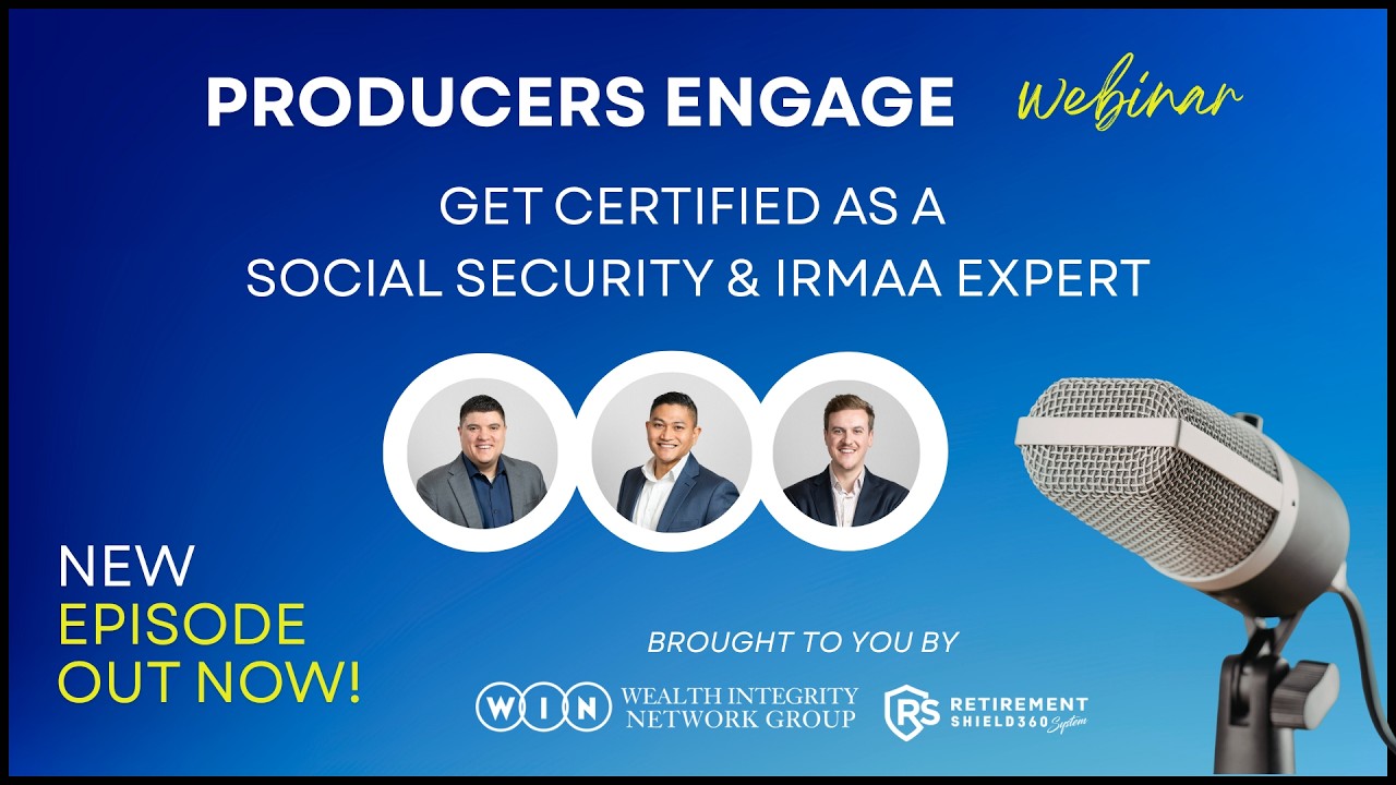 Get Certified as a Social Security & IRMAA Expert, Increase Your Annuity Sales & AUM