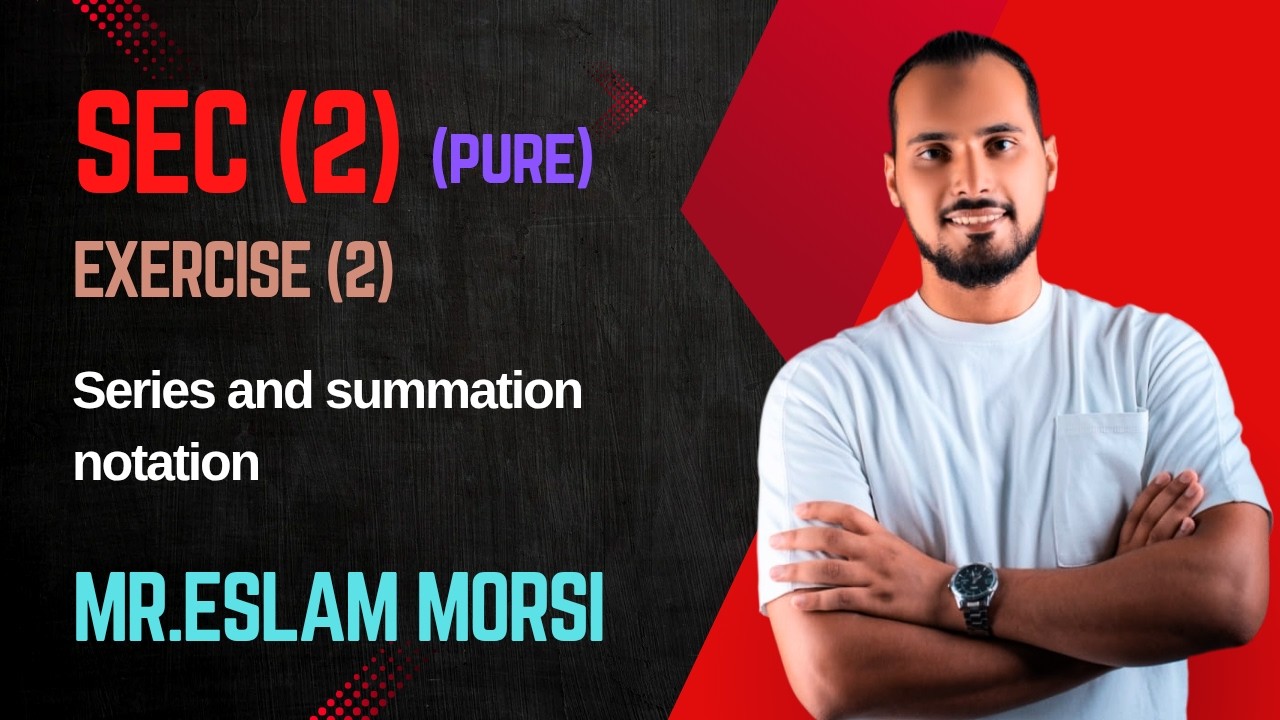 Exercise (2): series and summation notation حل تمارين المعاصر