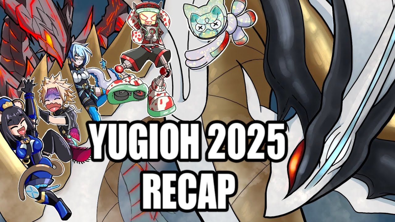 The 2025 Yugioh TCG Recap