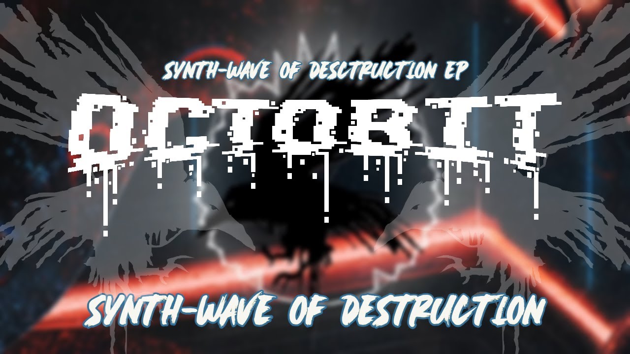 Octobit - Synth-Wave Of Destruction [VISUALIZER]