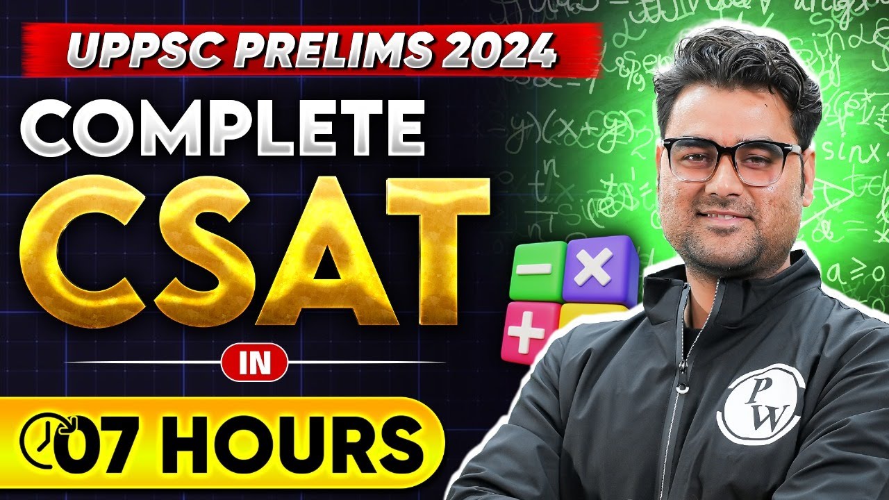 Complete CSAT In One Shot 🔥| Math & Reasoning for UPPSC Prelims 2024 | UPPSC Wallah