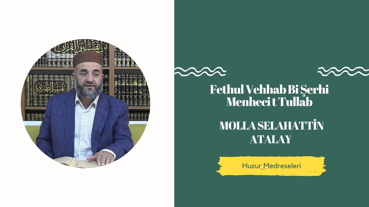 37)Fethul Vehhab Bi Şerhi Menhecit Tullab - k.bey - Molla Selahaddin Atalay - Huzur Medreseleri