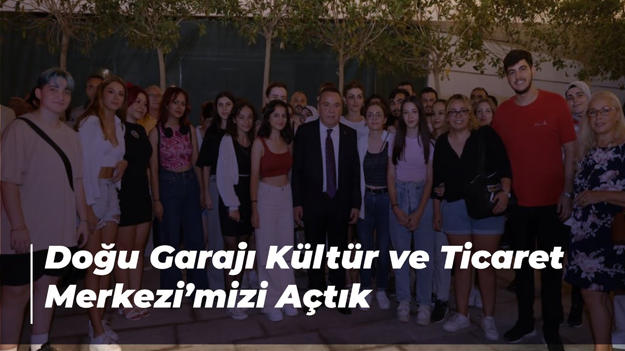 Doğu Garajı Kültür Ve Ticaret Merkezi’mizi Açtık