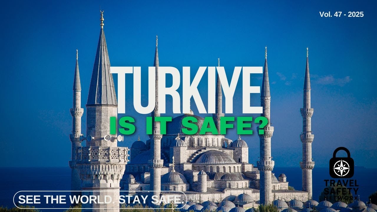 Is it Safe to Travel to Turkey?