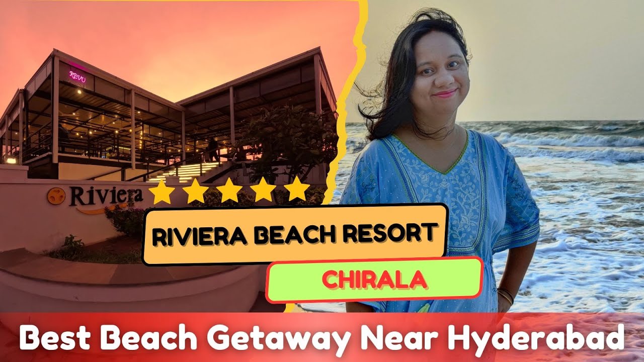 Discover Paradise: Riviera Beach Resort Chirala