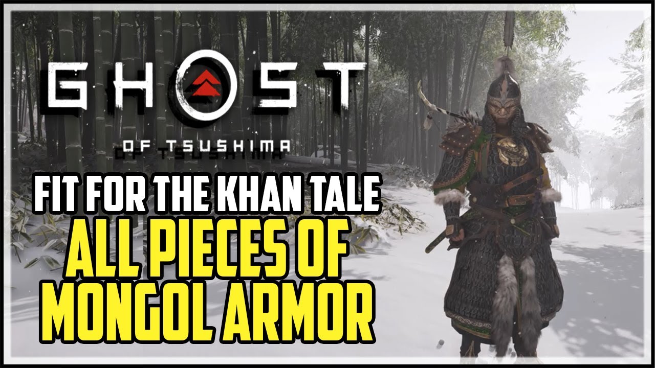 Ghost of Tsushima All Pieces of Mongol Armor (Fit The Khan Side Tale)