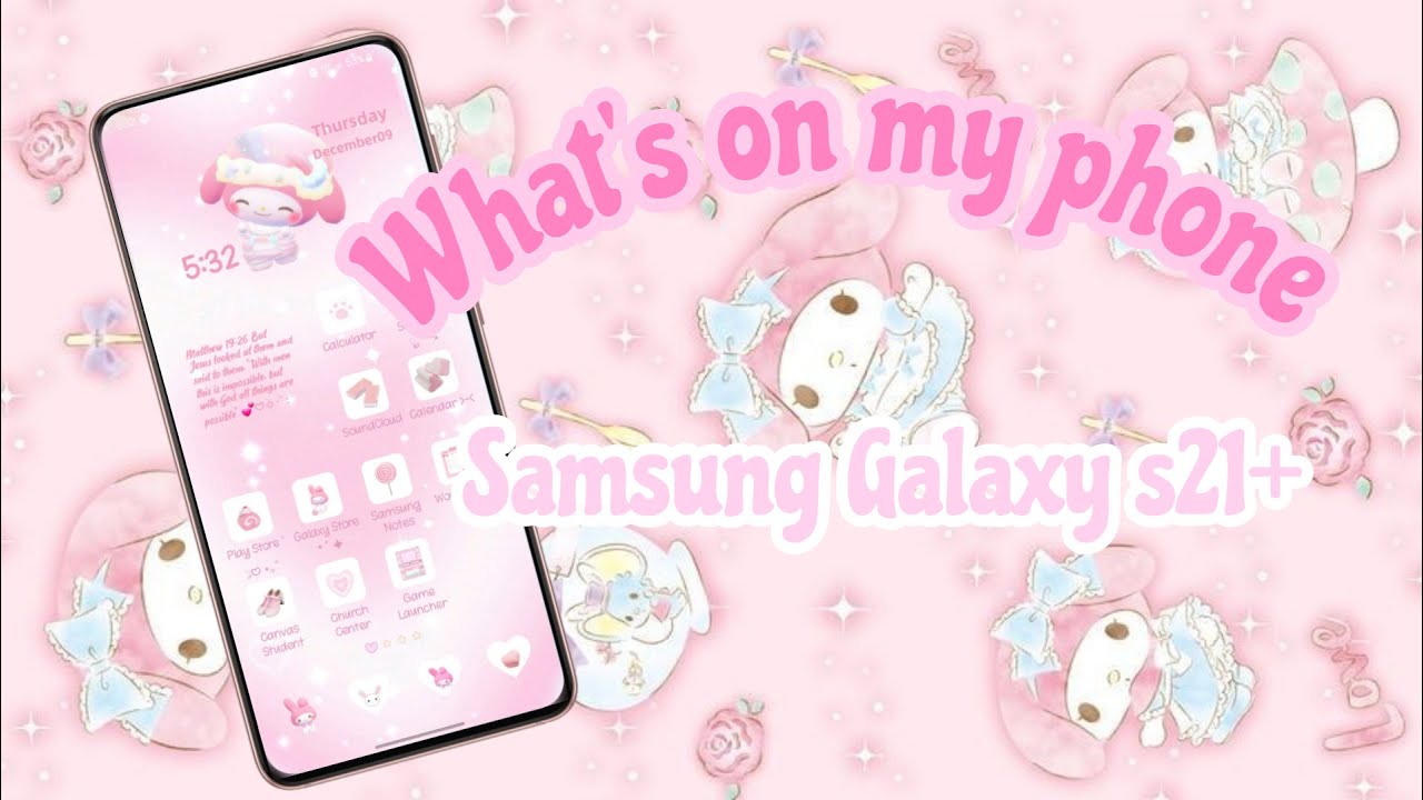 What's on my Samsung Galaxy S21+
