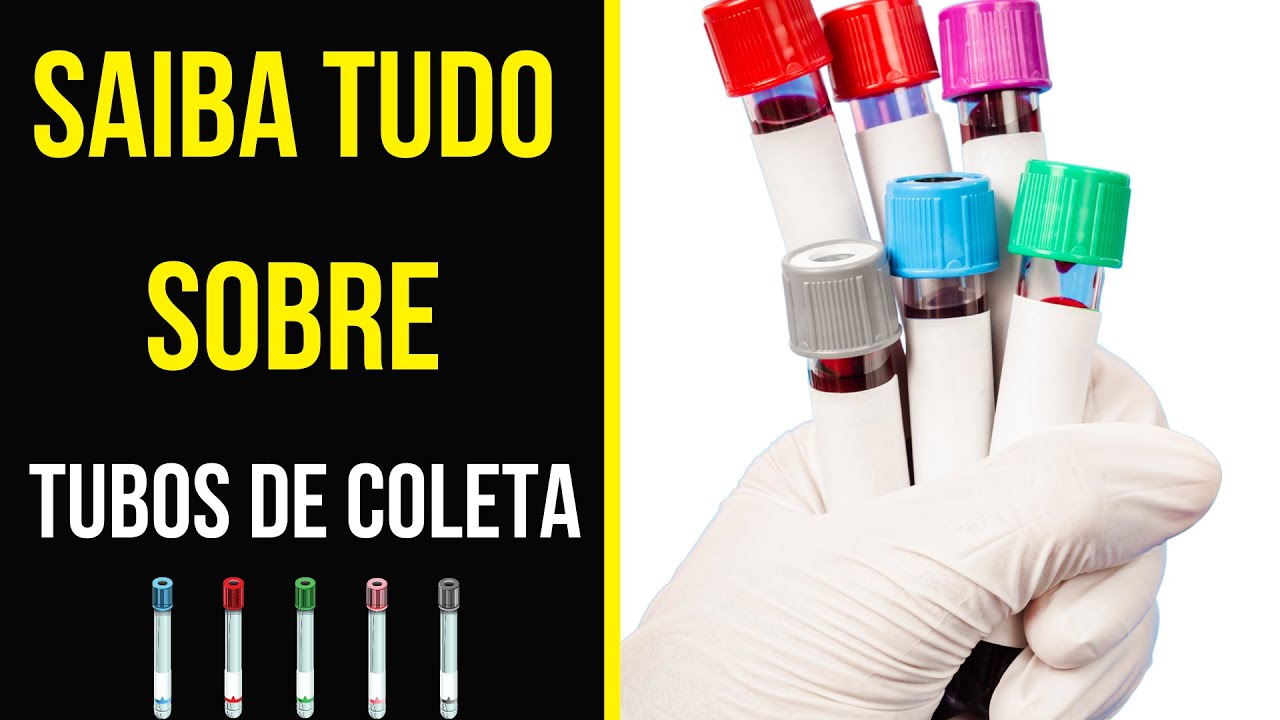 SAIBA TUDO SOBRE TUBOS DE COLETA: CORES E SEQUÊNCIA CORRETA