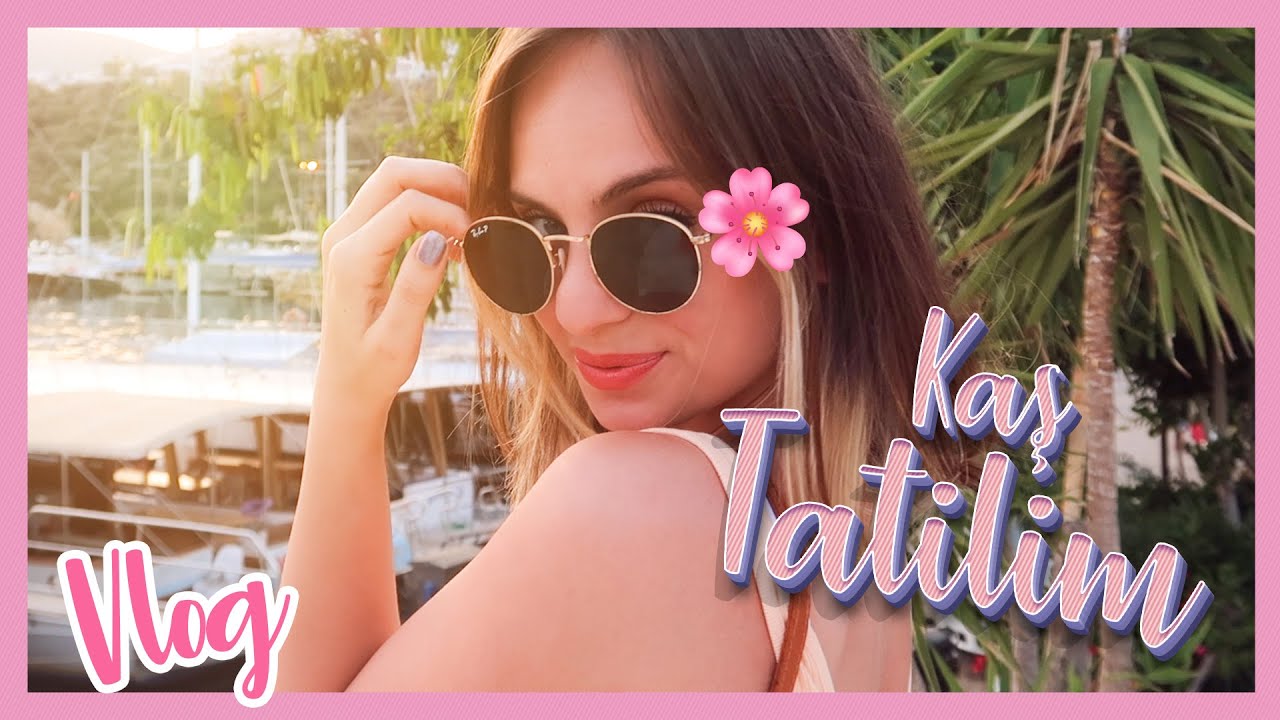 EN MÜKEMMEL TATİL | KAŞ TATİLİ VLOG