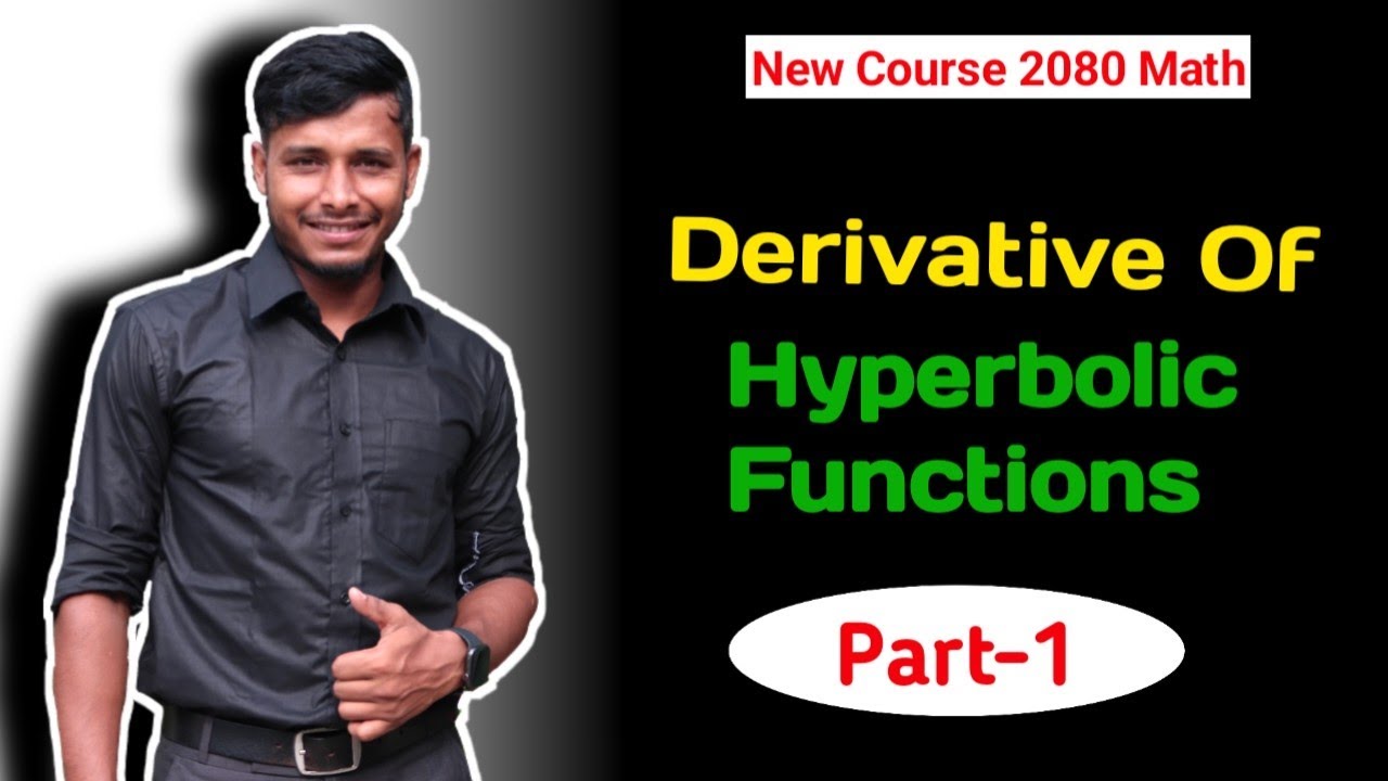 Derivative Of Hyperbolic Functions Part-1 || New Syllabus 2080 || Tuition Master