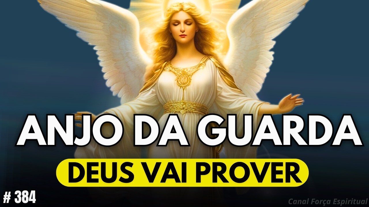 Oração Urgente ao Anjo da Guarda para Receber a Providência Divina Hoje