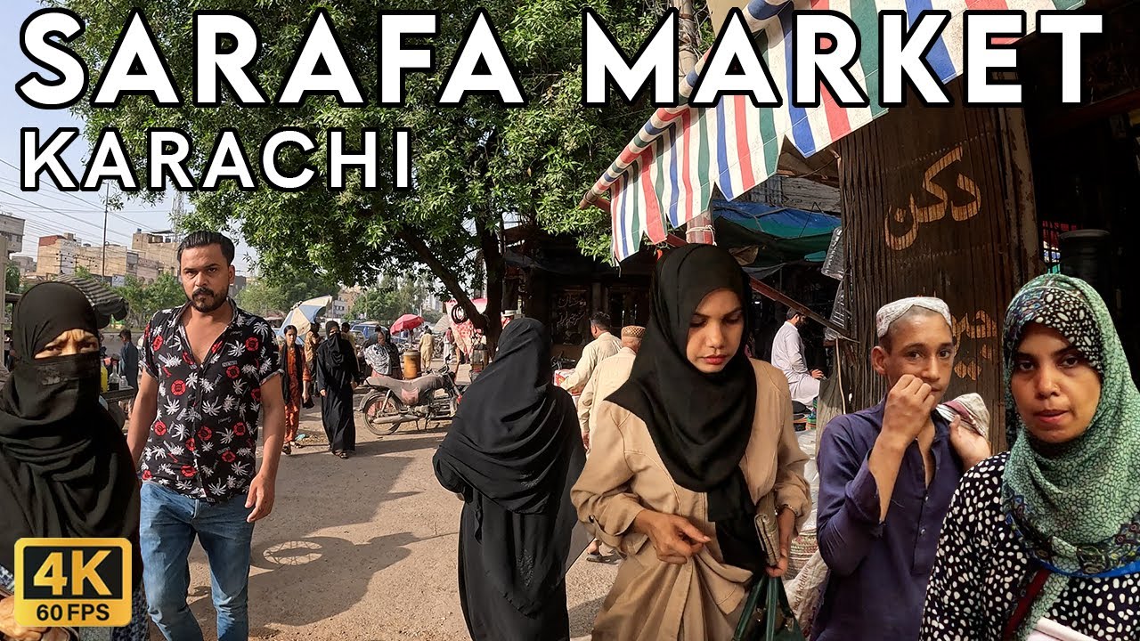 Sarafa Market Karachi - Walking Tourist 4K