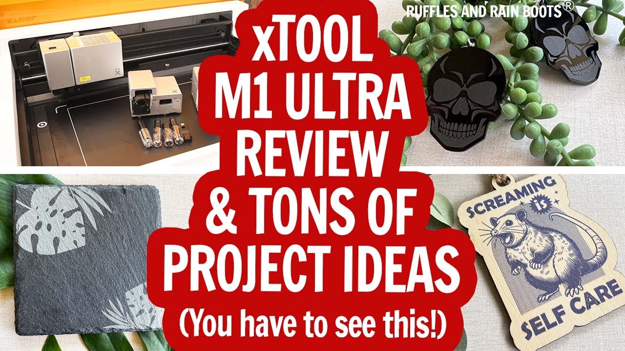 The xTool M1 Ultra Beginner's Guide / M1 Ultra Projects / Review of the M1 Ultra / Print Cut Engrave