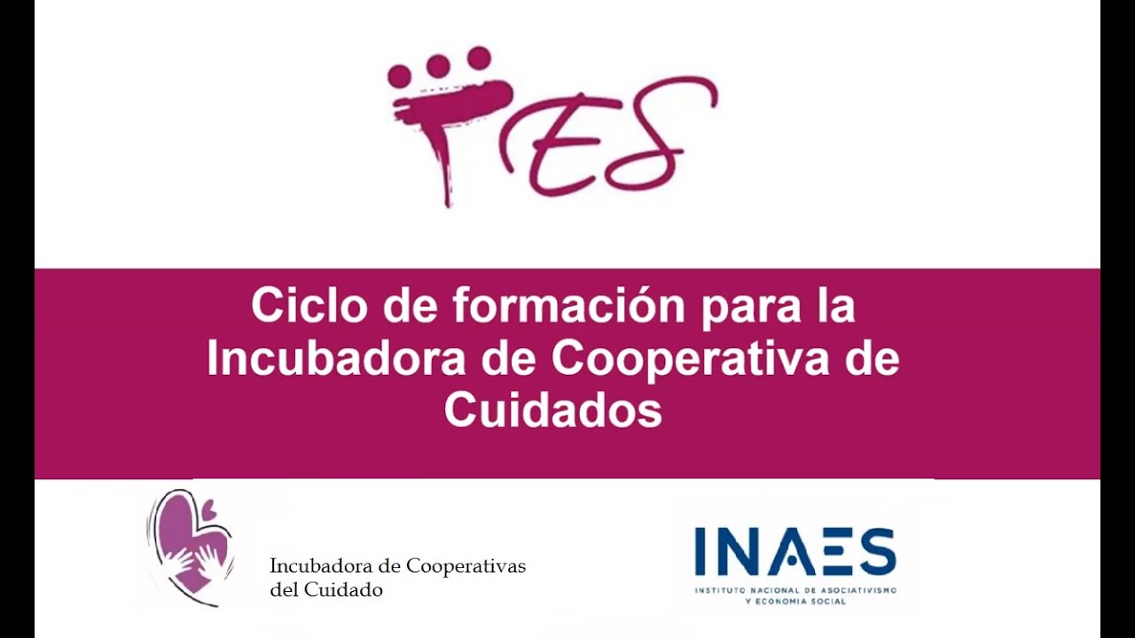 2° Taller - Asociados (Ciclo de Talleres TES - Incubadora de Cooperativa de Cuidados)