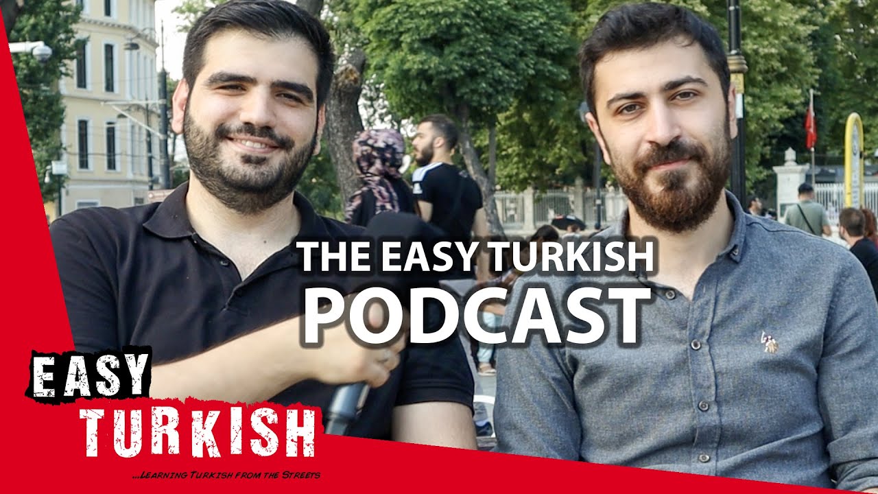 Learn Turkish with Easy Turkish Podcast! | Easy Turkish 87