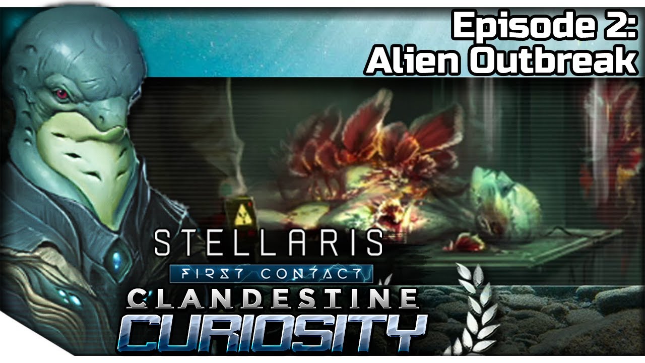 STELLARIS First Contact &mdash; Clandestine Curiosity 2 | 3.7 Canis Minor Gameplay - An Alien Outbreak