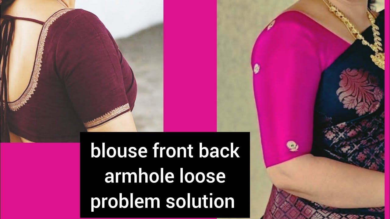 blouse front back armhole loose problem solution & sleeve cutting and stitching tips