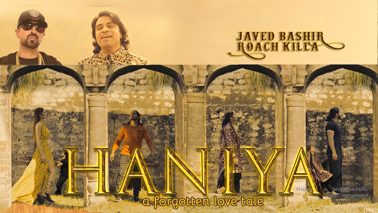 Haniya | Javed Bashir | Roach Killa | New Song 2022 | Collabo | Jazba Entertainment