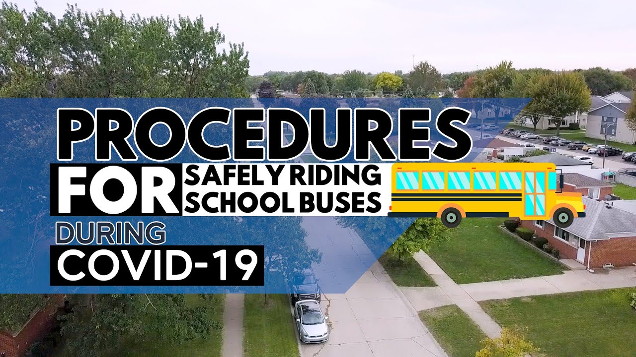 Procedures for Safely Riding School Buses During COVID-19