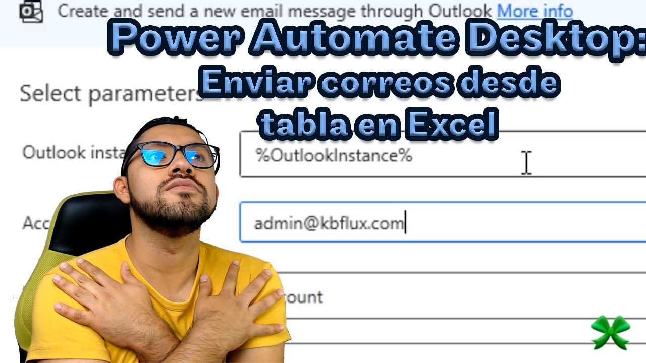 Power Automate Desktop y Excel. Enviar correos masivos sin macros