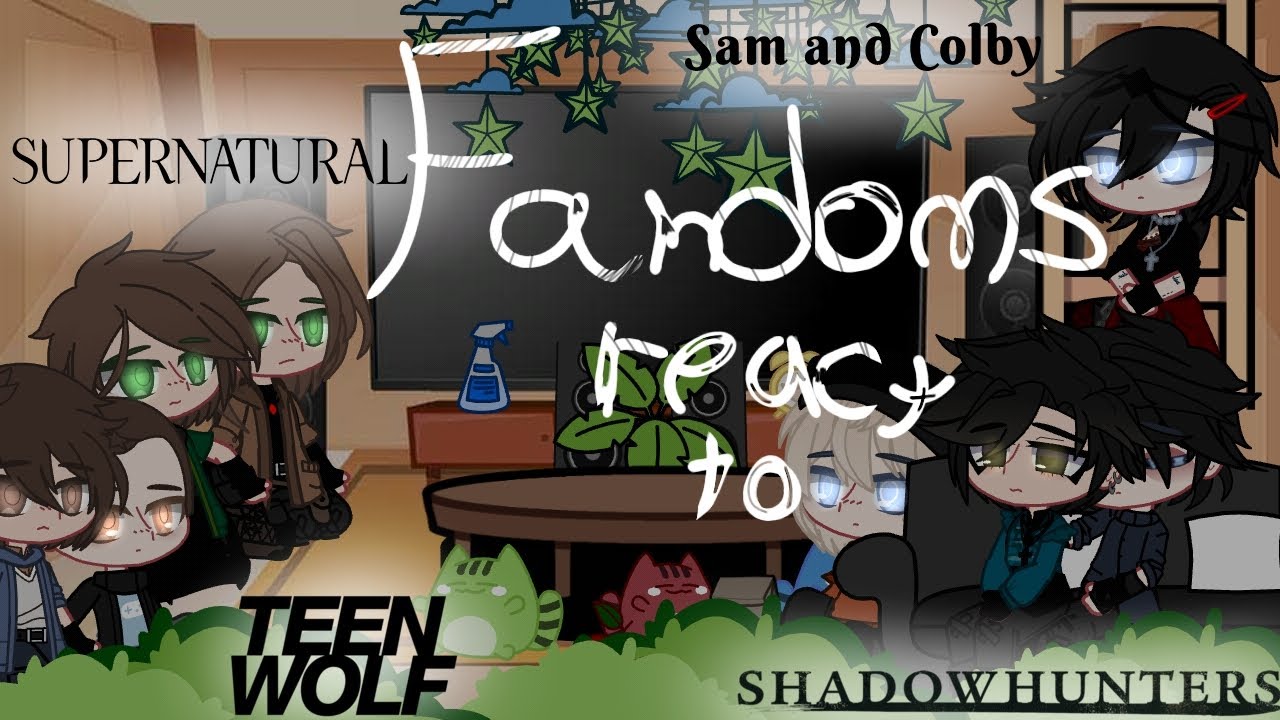 [Fandoms react to eachother][1/4][angst][Sam and Colby][]