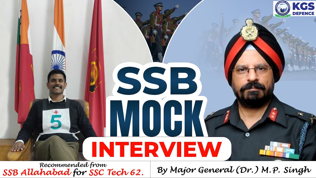 SSB Mock Interview || SSC Tech || SSB Allahabad Recommended || By Major General (Dr.) M.P Singh
