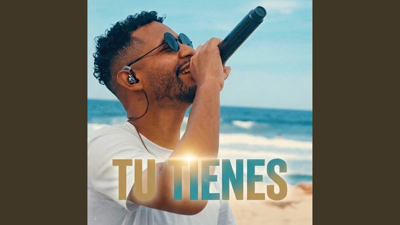 TU TIENES