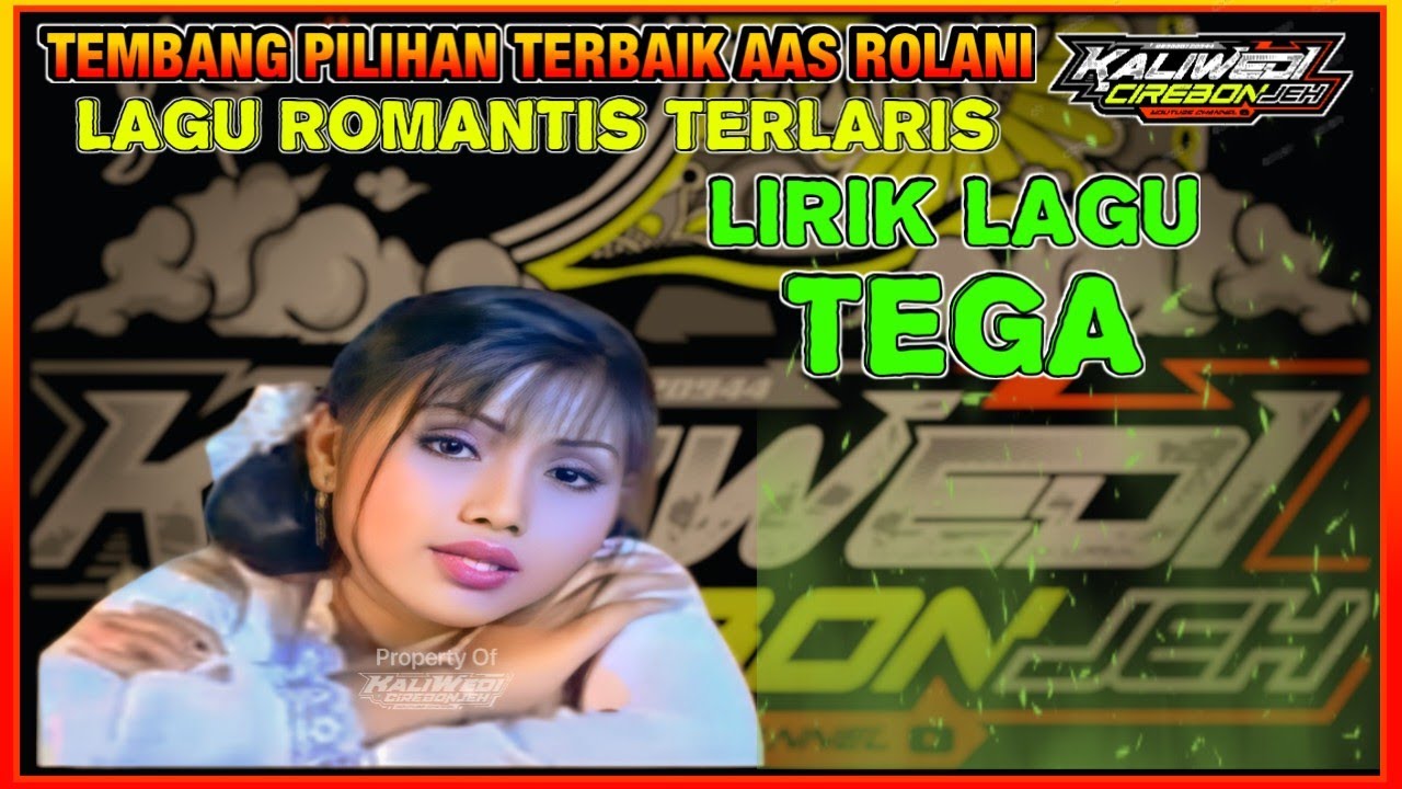 Aas Rolani Yang Melegenda - TEGA Tersukses & Populer  TEMBANG KENANGAN