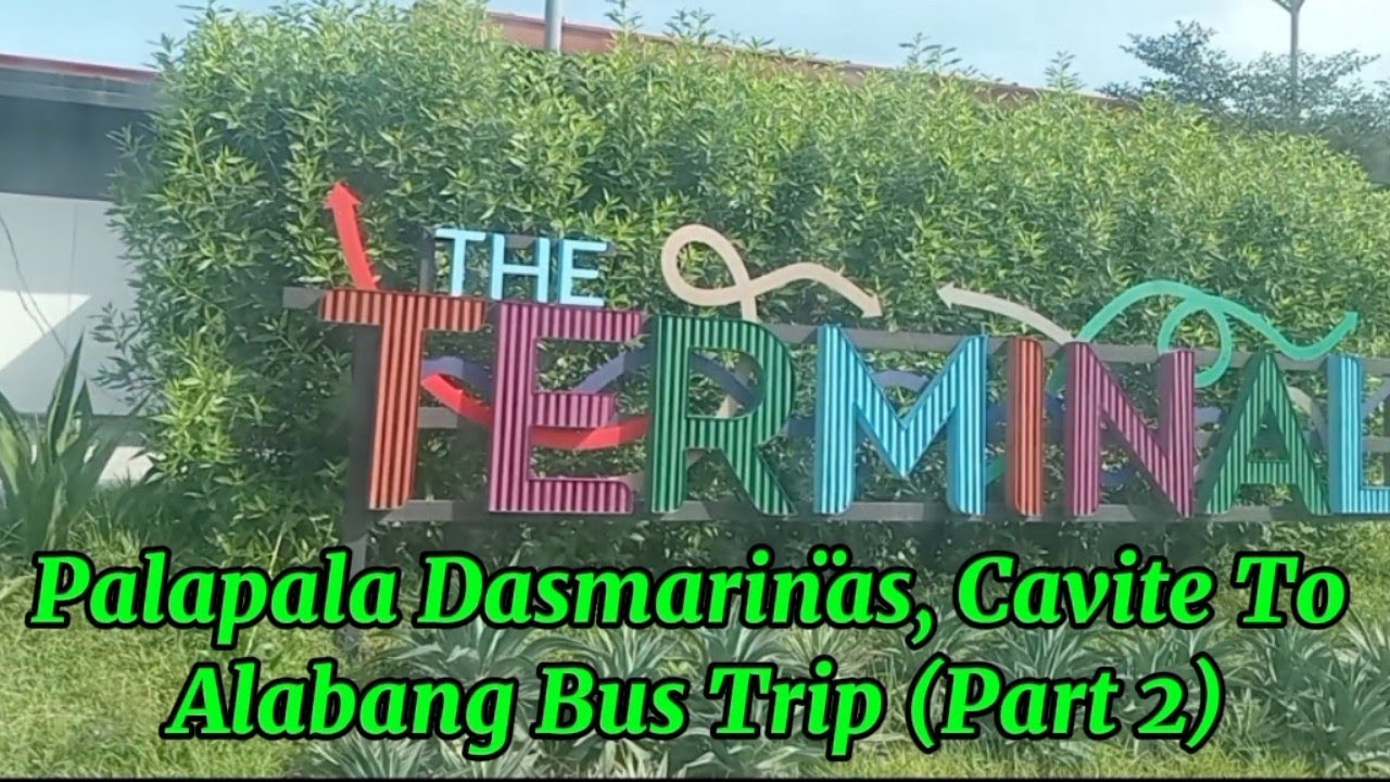 Palapala Dasmarin̈as Cavite To Alabang, Muntinlupa (Part 2) Bus Trip