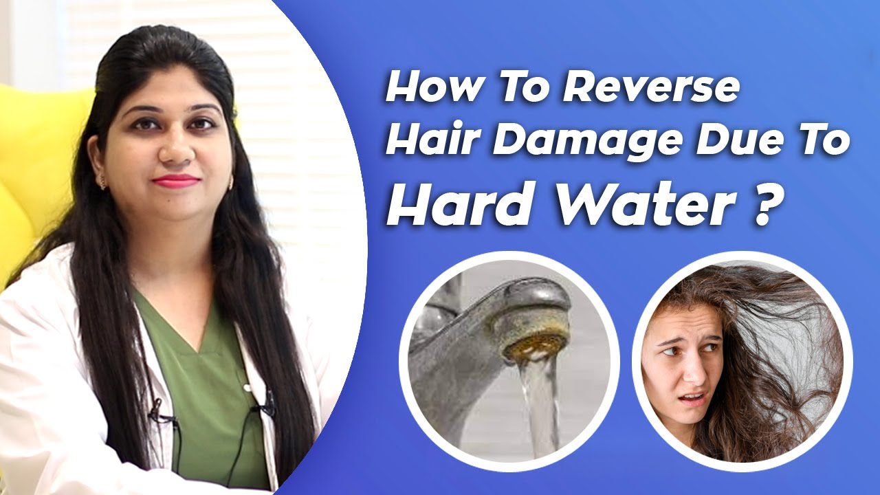 These tips will revive hair damaged by hard water.