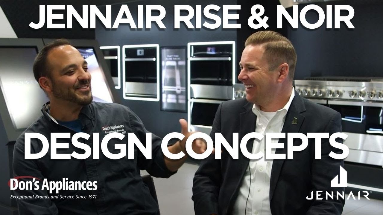 JennAir's Rise & Noir Design Concepts with Carl Larson