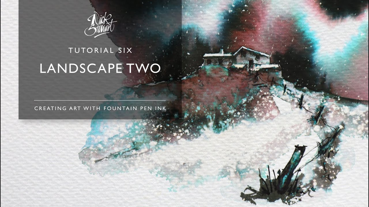 Tutorial 6 - Fountain Pen Ink Art - Landscape Two. PLEASE READ THE SHOW NOTES!