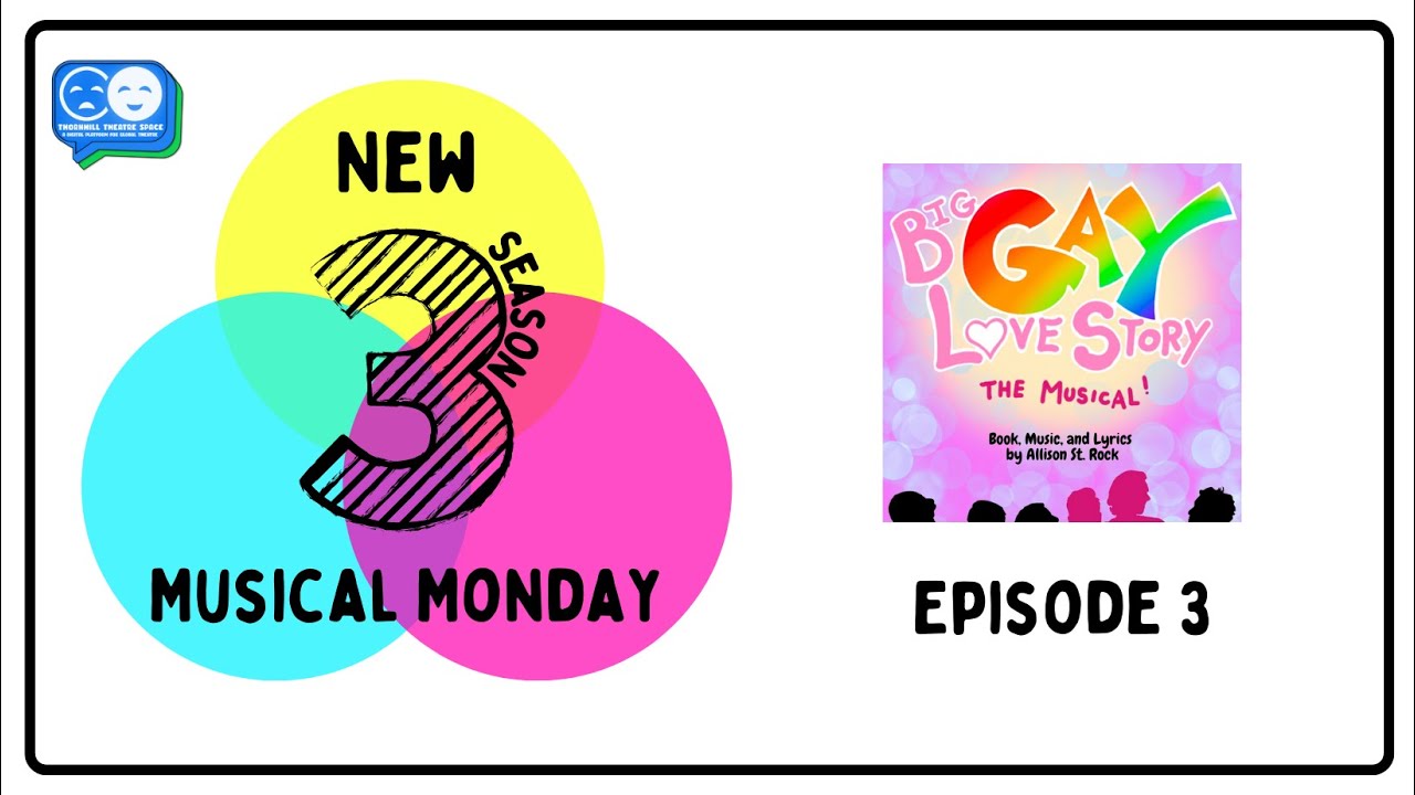 Thornhill Theatre Space presents Selections from &ldquo;Big Gay Love Story&rdquo;