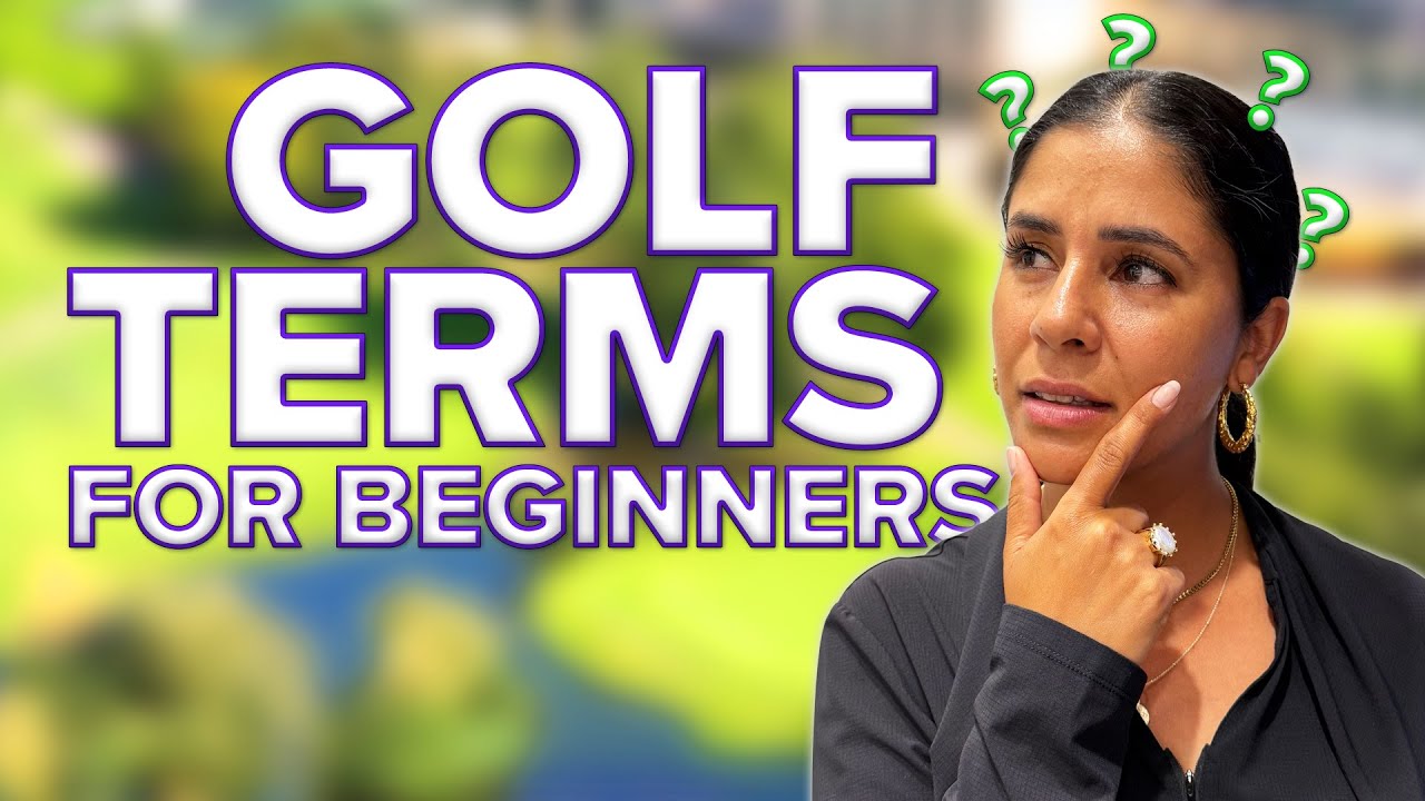 Don' t Embarrass Yourself! Golf Terms You Should KNOW!