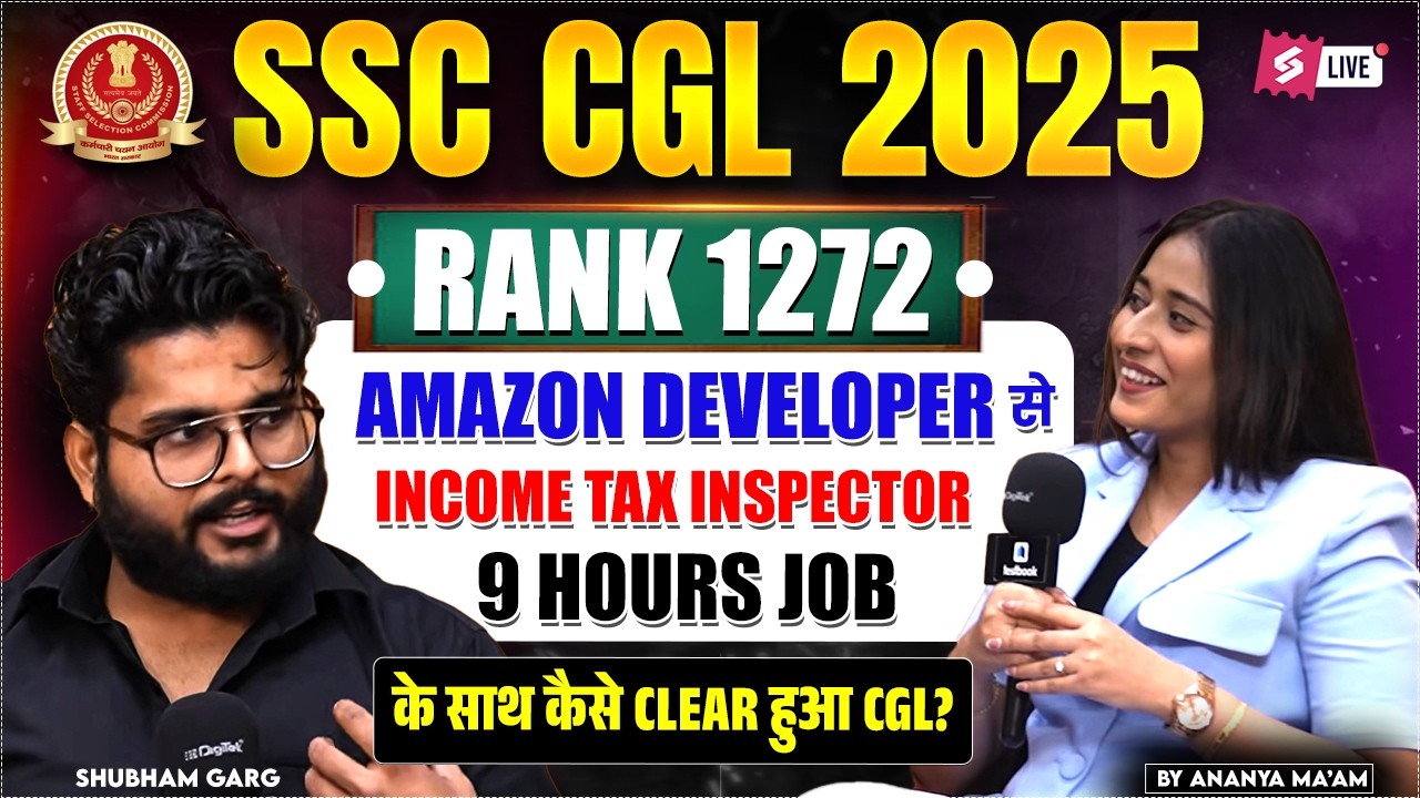 How Shubham cleared SSC CGL with 9 Hours Job? | SSC CGL Topper Interview 2026 by Ananya Mam