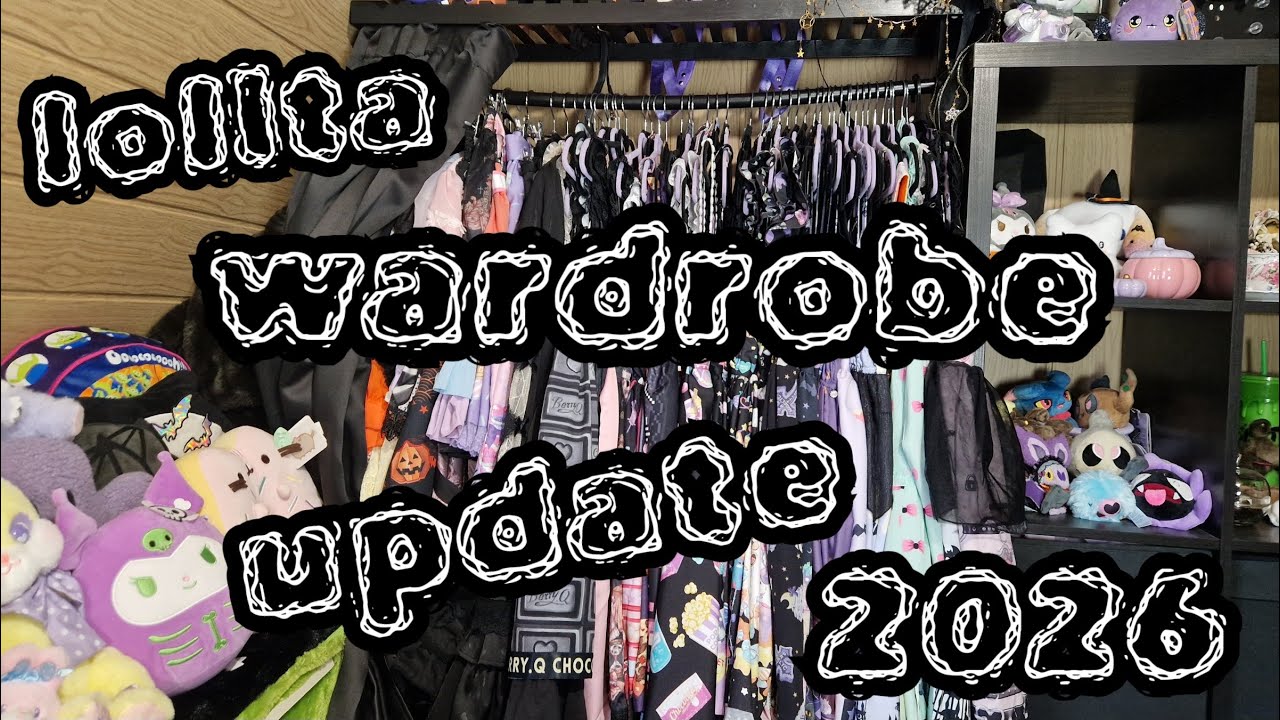 Lolita/egl wardrobe update 2026!