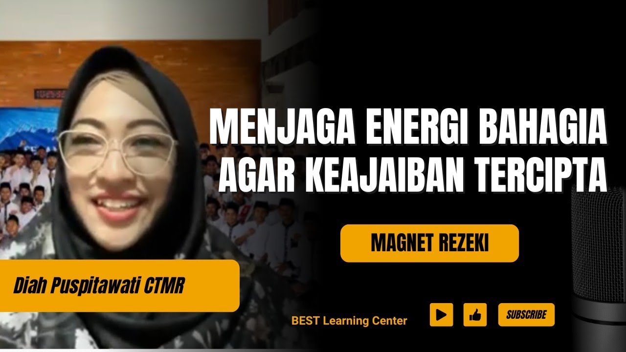Menjaga Energi Bahagia - Kajian Magnet Rezeki | Diah Puspitawati CTMR