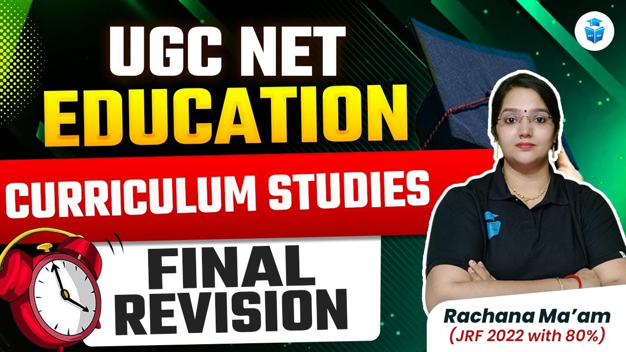 UGCNET Education 2024 Maha Marathon | Curriculum Studies Complete Revision | Rachana Mam JRFAdda