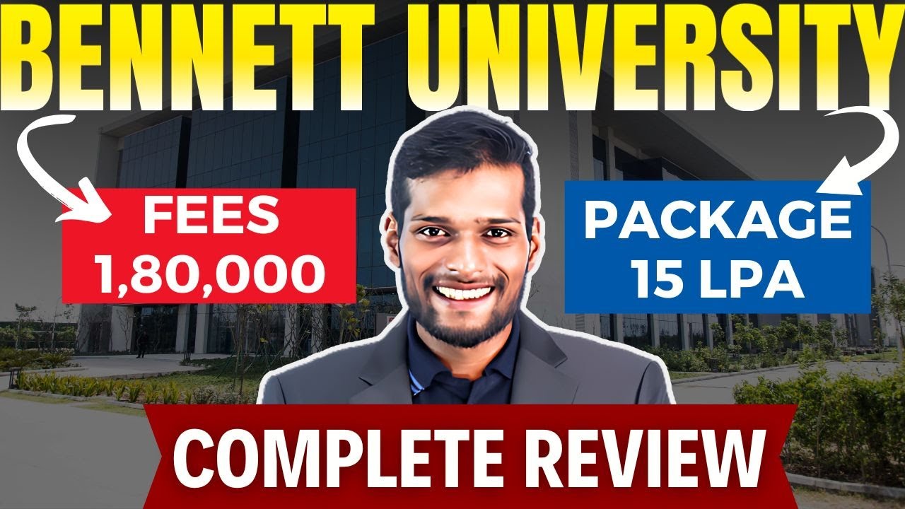 Review of Bennett University 📚 | Courses 🏫 | Fees 💰 |Placement 🎓 | Infrastructure 🏢 | Pros & Cons ✅❌