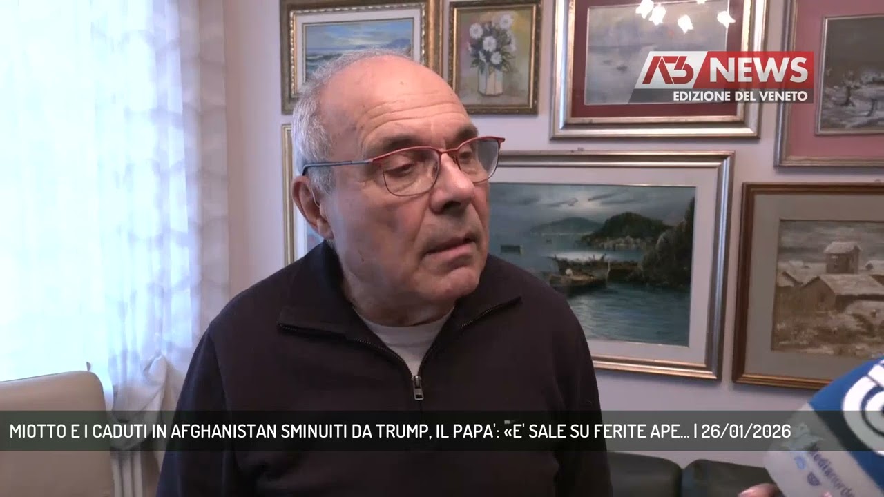 MIOTTO E I CADUTI IN AFGHANISTAN SMINUITI DA TRUMP, IL PAPA': «E' SALE SU FERITE APE... | 26/01/2026