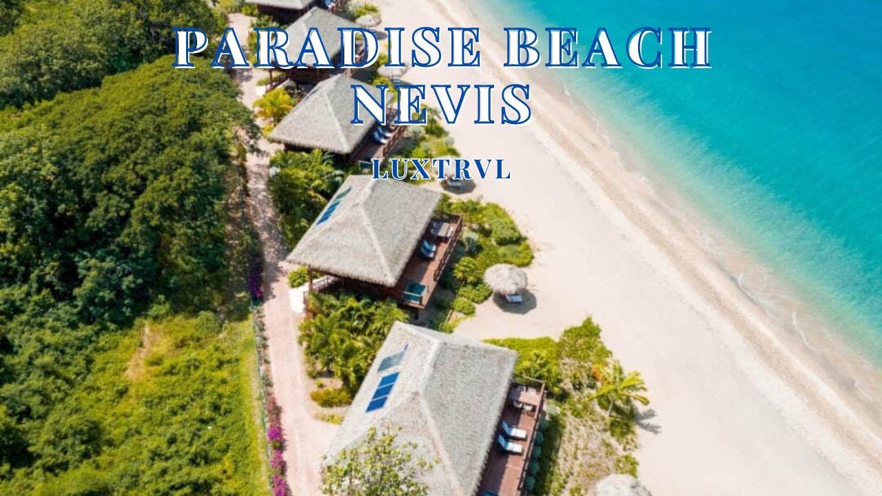 4K Paradise Beach Nevis: Luxury Retreat in the Caribbean!