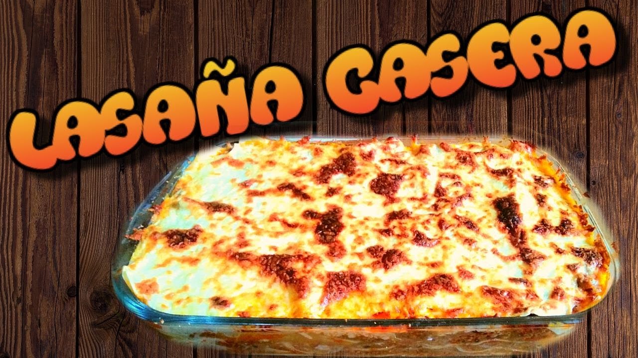LASA&Ntilde;A DE CARNE MOLIDA CON SALSA BECHAMEL