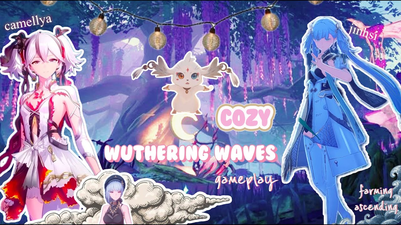 Wuthering Waves Gameplay ✩‧₊˚ Farming for characters ˚｡⋆୨♡୧⋆ cozy🎀