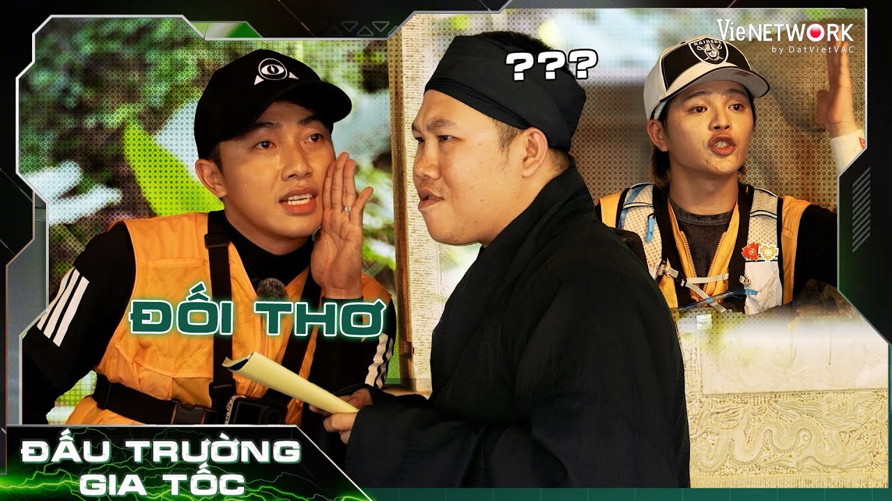 Cris Phan và RHYDER đối thơ với NPC, cười banh nóc! ĐẤU TRƯỜNG GIA TỐC