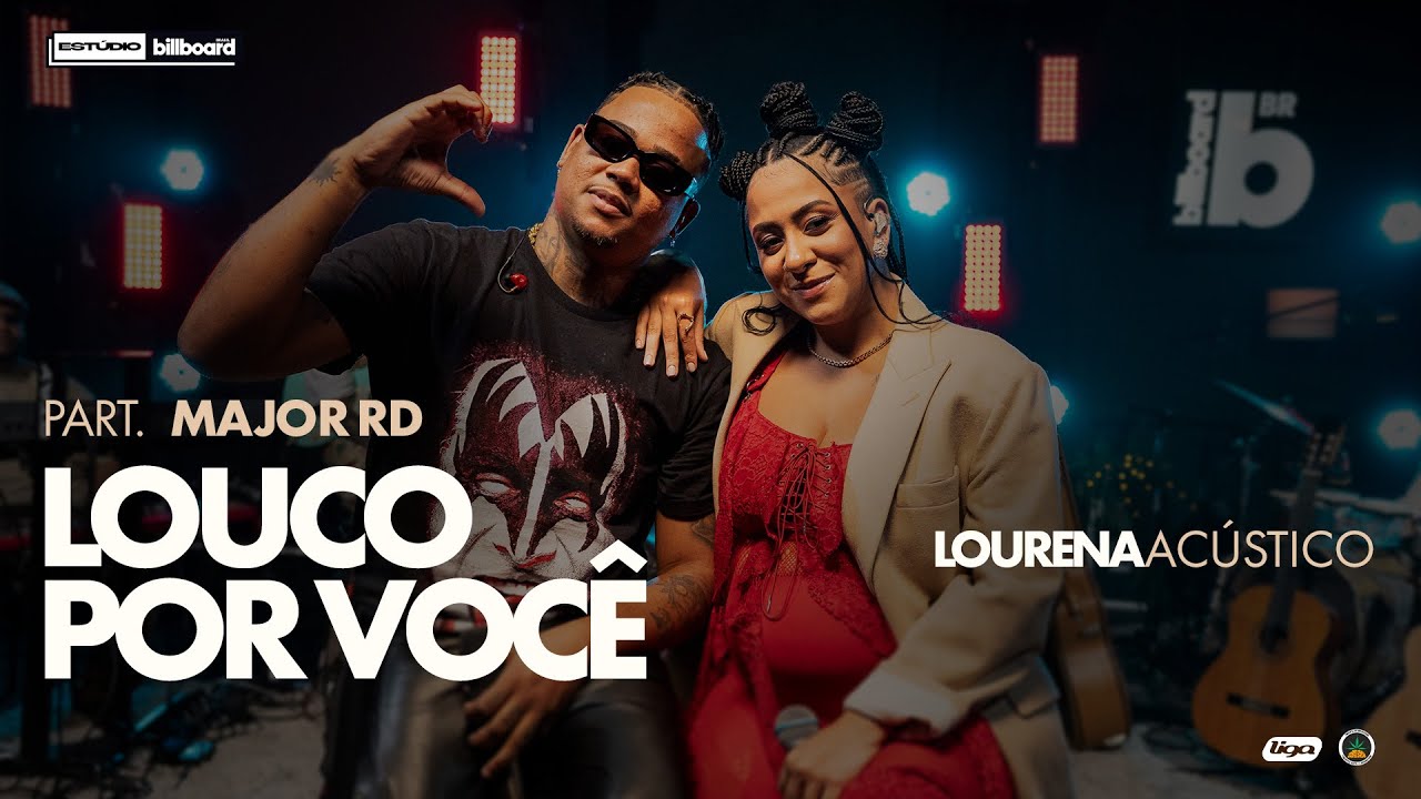 Lourena Acústico - Louco Por Você (part. Major RD) | Estúdio Billboard