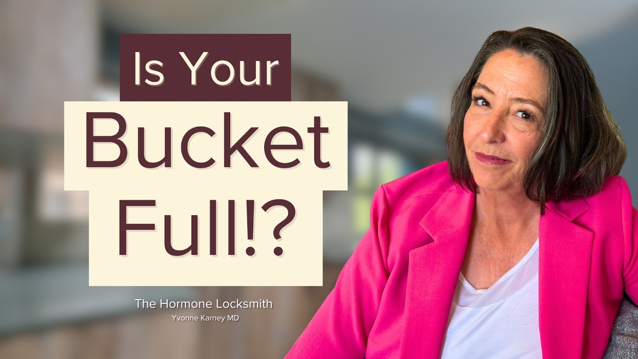 The Bucket Theory of Chronic Illness and Inflammation | Dr. Yvonne Karney