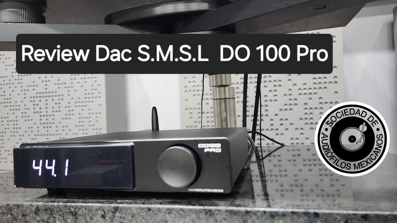 Review Dac S.M.S.L. DO 100 Pro: El mejor dac por tu dinero??
