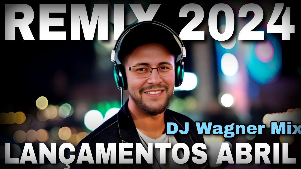 DJ WAGNER MIX - LANÇAMENTOS REMIX GOSPEL 2024 SÓ AS MELHORES TOPZEIRA ISADORA POMPEO GABRIELA ROCHA